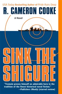Book cover: Sink the Shigure (Book 2 of Jack Tremain Submarine Thrille) by R. Cameron Cooke (preview)
