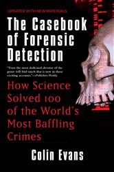 Book cover: The Casebook of Forensic Detection, by Colin Evans (preview)