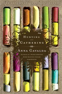 Book cover: Hunting and Gathering, by Anna Gavalda (preview)