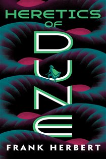 Book cover: Heretics of Dune (Book 5 of Dune) by Frank Herbert (preview)