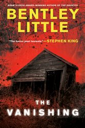 Book cover: The Vanishing, by Bentley Little (preview)