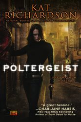 Book cover: Poltergeist (Book 2 of Greywalker) by Kat Richardson (preview)