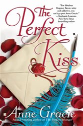 Book cover: The Perfect Kiss (Book 4 of Merridew Series) by Anne Gracie (preview)