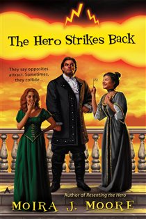 Book cover: The Hero Strikes Back (Book 2 of Hero) by Moira J. Moore (preview)