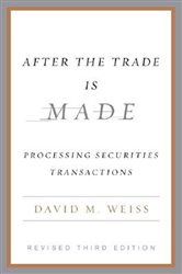 Book cover: After the Trade Is Made, Revised Ed., by David M. Weiss (preview)