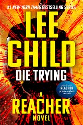 Book cover: Die Trying (Book 2 of Jack Reacher) by Lee Child (preview)