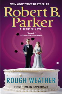 Book cover: Rough Weather (Book 36 of Spenser) by Robert B. Parker (preview)