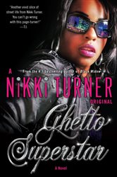 Book cover: Ghetto Superstar, by Nikki Turner (preview)
