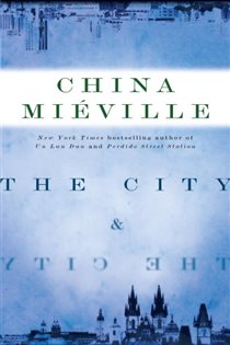 Book cover: The City & The City, by China Miéville (preview)