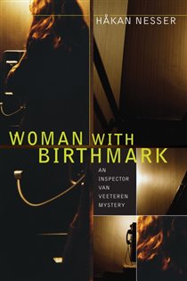 Book cover: Woman with Birthmark (Book 4 of Inspector Van Veeteren Series) by Hakan Nesser (preview)