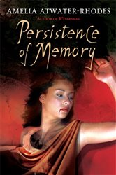 Book cover: Persistence of Memory (Book 5 of Den of Shadows) by Amelia Atwater-Rhodes (preview)