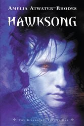 Book cover: Hawksong, by Amelia Atwater-Rhodes (preview)
