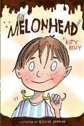 Book cover: Melonhead (Book 1 of Melonhead) by Katy Kelly (preview)