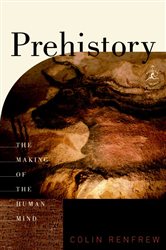 Book cover: Prehistory (Book 30 of Modern Library Chronicles) by Colin Renfrew (preview)