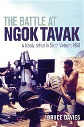 Book cover: The Battle at Ngok Tavak, by Bruce Davies (preview)