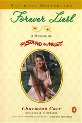 Book cover: Forever Liesl, by Charmian Carr (preview)