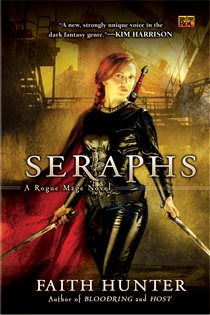 Book cover: Seraphs (Book 2 of Rogue Mage) by Faith Hunter (preview)