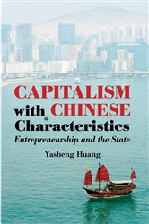 Book cover: Capitalism with Chinese Characteristics, by Yasheng Huang (preview)