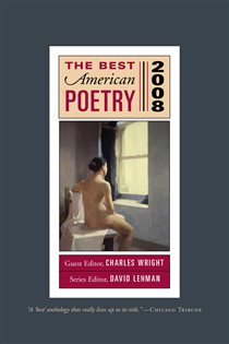 Book cover: The Best American Poetry 2008, edited by Charles Wright (preview)