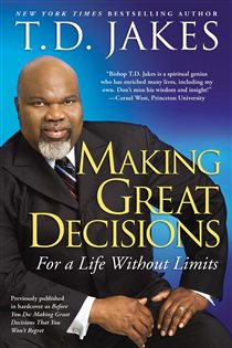Book cover: Making Great Decisions, by T.D. Jakes (preview)