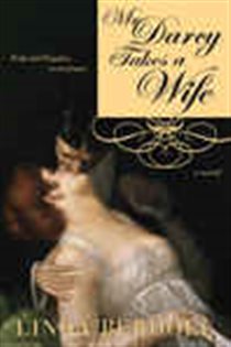 Book cover: Mr. Darcy Takes a Wife, by Linda Berdoll (preview)