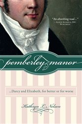 Book cover: Pemberley Manor, by Kathryn L Nelson (preview)