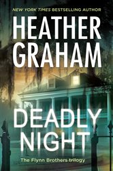Book cover: Deadly Night (Book 1 of The Flynn Brothers Trilogy) by Heather Graham (preview)