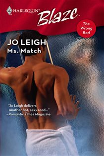 Book cover: Ms. Match (Book 44 of The Wrong Bed) by Jo Leigh (preview)