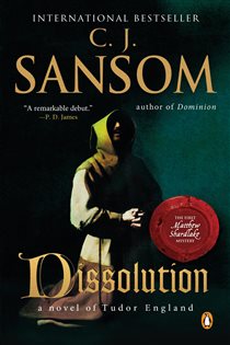 Book cover: Dissolution (Book 1 of A Matthew Shardlake Tudor Mystery) by C. J. Sansom (preview)
