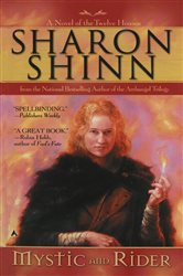 Book cover: Mystic and Rider (Book 1 of 13th House) by Sharon Shinn (preview)