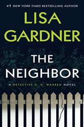 Book cover: The Neighbor (Book 3 of Detective D. D. Warren) by Lisa Gardner (preview)