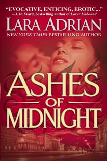 Book cover: Ashes of Midnight (Book 6 of Midnight Breed) by Lara Adrian (preview)