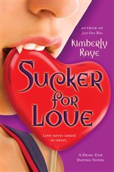 Book cover: Sucker for Love (Book 5 of Dead End Dating) by Kimberly Raye (preview)