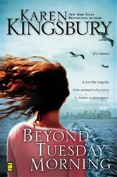Book cover: Beyond Tuesday Morning (Book 2 of 9/11 Series) by Karen Kingsbury (preview)