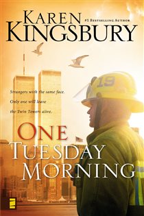 Book cover: One Tuesday Morning (Book 1 of 9/11 Series) by Karen Kingsbury (preview)