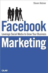 Book cover: Facebook Marketing, by Steven Holzner (preview)