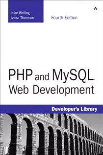 Book cover: PHP and MySQL Web Development, by Luke Welling (preview)