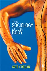 The Sociology of the Body: Mapping the Abstraction of Embodiment