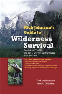 Book cover: RICH JOHNSON'S GUIDE TO WILDERNESS SURVIVAL, by Rich Johnson (preview)