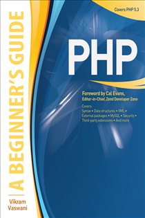 Book cover: PHP: A BEGINNER'S GUIDE, by Vikram Vaswani (preview)