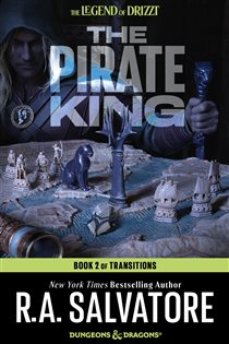 Book cover: The Pirate King (Book 21 of The Legend of Drizzt) by R.A. Salvatore (preview)