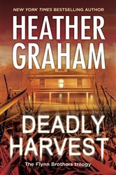 Book cover: Deadly Harvest (Book 2 of The Flynn Brothers Trilogy) by Heather Graham (preview)