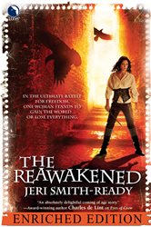 Book cover: The Reawakened: Enriched Edition (Book 4 of Aspect of Crow) by Jeri Smith-Ready (preview)