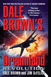 Book cover: Dale Brown's Dreamland: Revolution (Book 10 of Dreamland) by Dale Brown (preview)