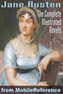 Book cover: The Complete Illustrated Novels by Jane Austen, by MobileReference (preview)