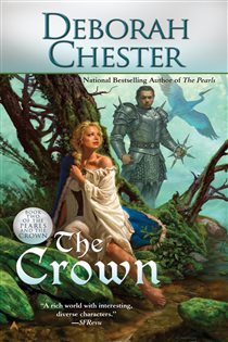 Book cover: The Crown, by Deborah Chester (preview)