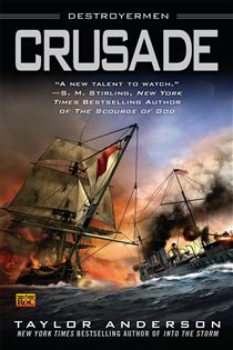 Book cover: Crusade (Book 2 of Destroyermen) by Taylor Anderson (preview)