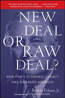 Book cover: New Deal or Raw Deal?, by Burton W. Folsom (preview)