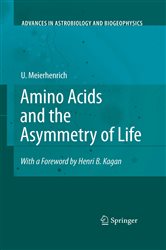 Amino Acids and the Asymmetry of Life: Caught in the Act of Formation