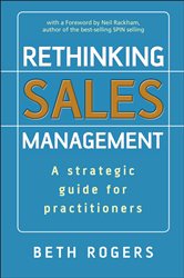 Book cover: Rethinking Sales Management, by Beth Rogers (preview)